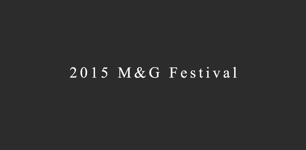 2015 M&G Festival